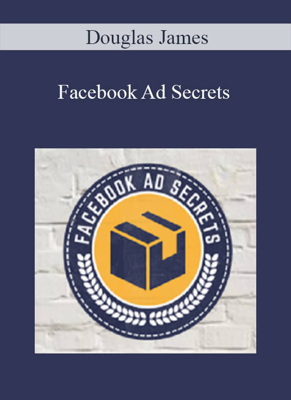 Douglas James - Facebook Ad Secrets
