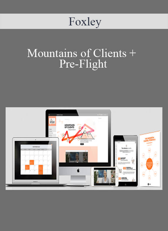 Foxley – Mountains of Clients + Pre-Flight