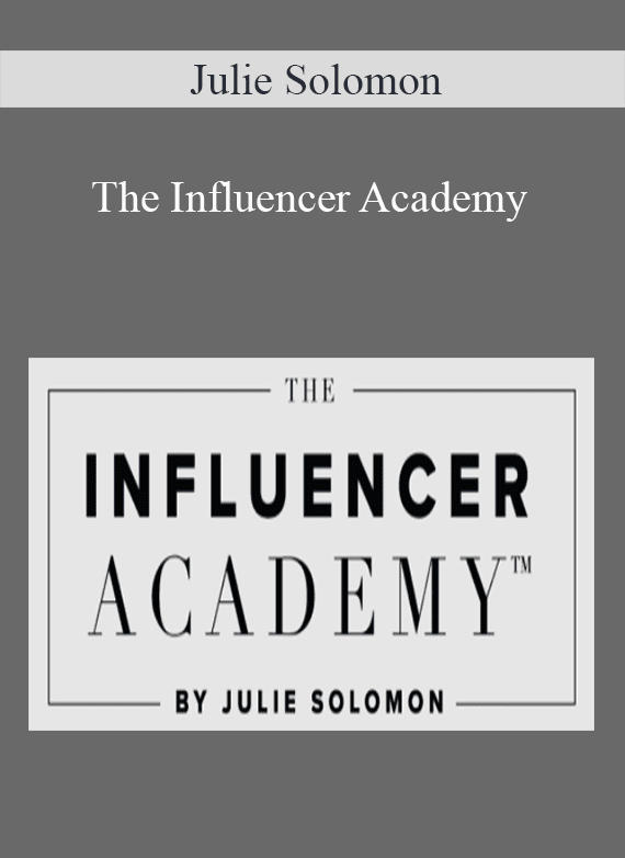 Julie Solomon - The Influencer Academy