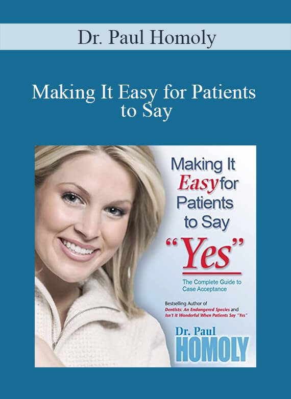 Dr. Paul Homoly - Making It Easy for Patients to Say