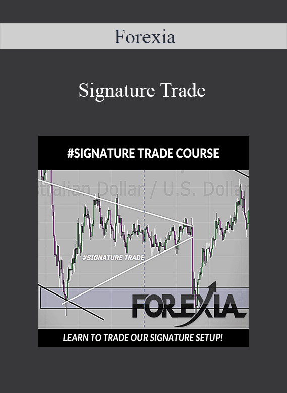Forexia - Signature Trade