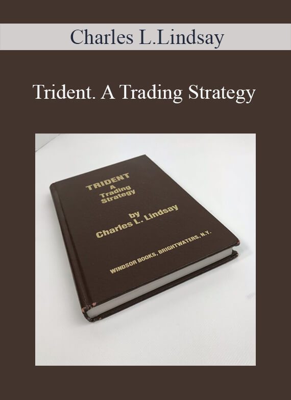 Charles L.Lindsay – Trident. A Trading Strategy