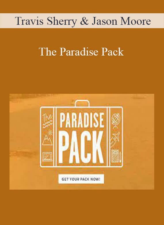 Travis Sherry & Jason Moore – The Paradise Pack