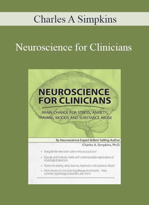 Charles A Simpkins - Neuroscience for Clinicians