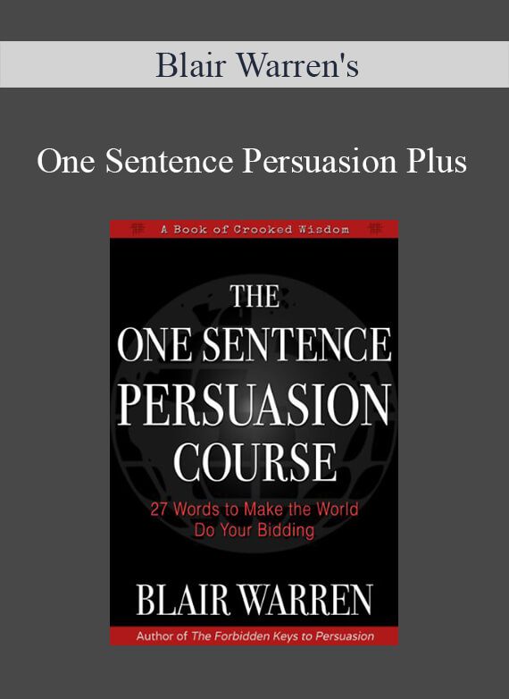 Blair Warren's - One Sentence Persuasion Plus