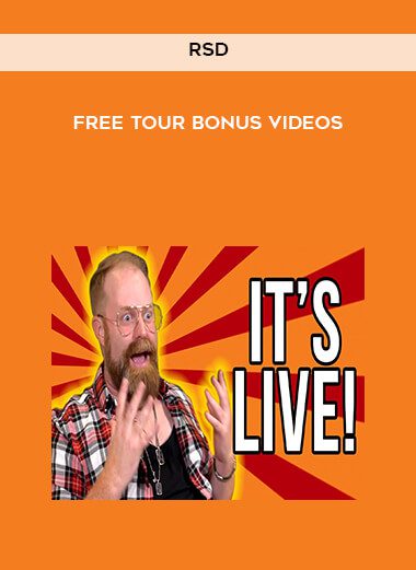RSD Free Tour Bonus Videos