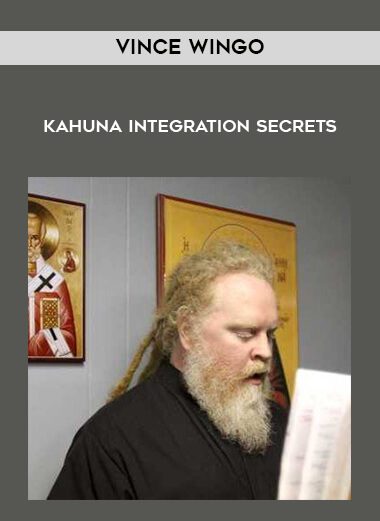 [Download Now] Vince Wingo - Kahuna Integration Secrets