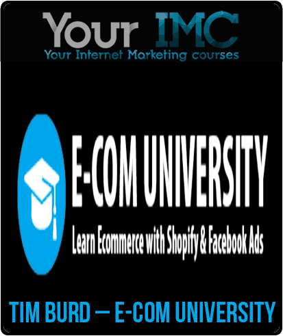Tim Burd – E-com University