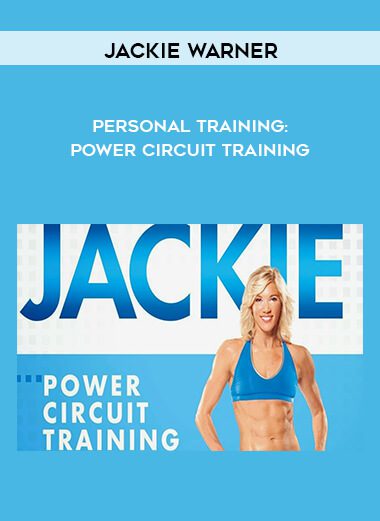 Personal Training: Power Circuit Training - Jackie Warner