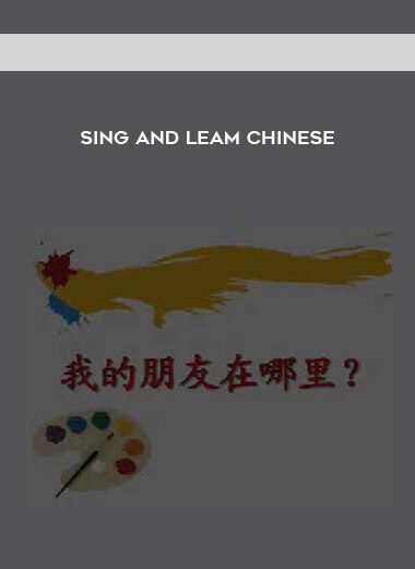 Sing and Leam Chinese