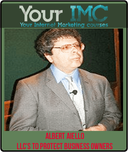 [Download Now] Albert Aiello - LLC's To Protect Business Owners