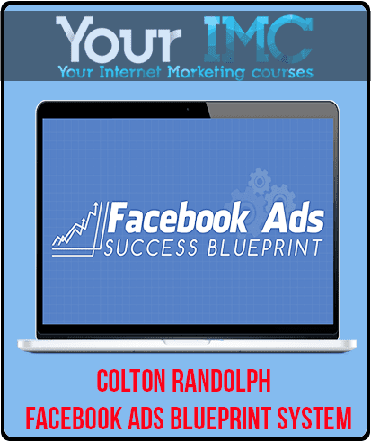 Colton Randolph - Facebook Ads Blueprint System
