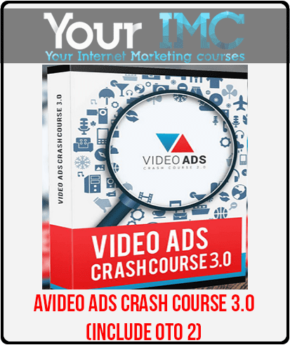 [Download Now] Video Ads Crash Course 3.0 (Include OTO 2)