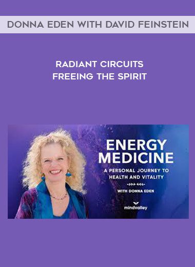 Radiant Circuits - Donna Eden with David Feinstein