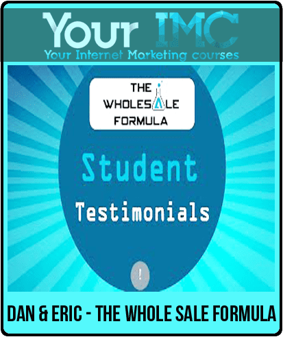 [Download Now] Dan & Eric - The Whole Sale Formula