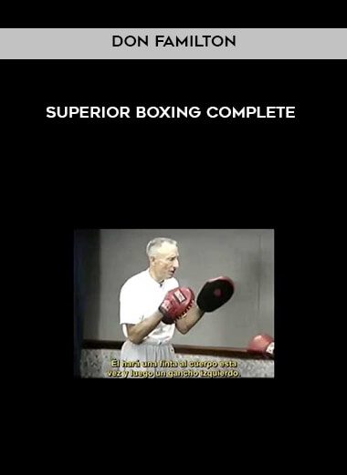 Don Familton - Superior Boxing Complete