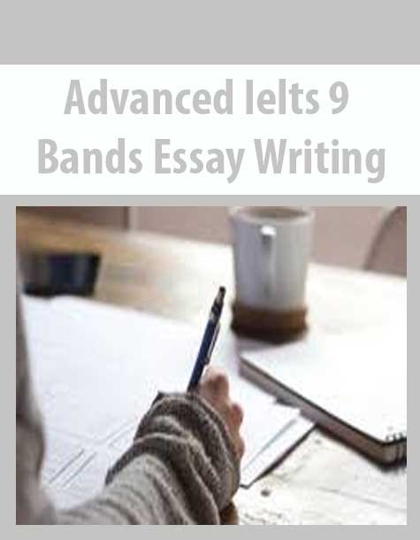 [Download Now] Advanced Ielts 9 Bands Essay Writing