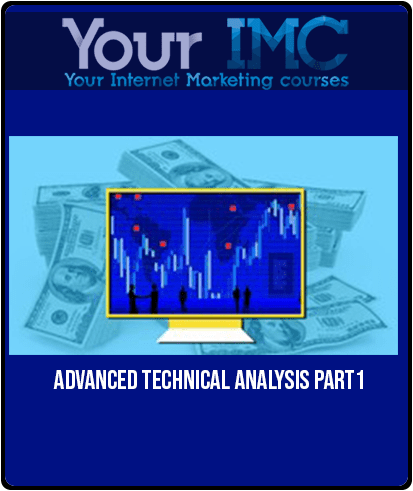 [Download Now] Advanced Technical Analysis PART1