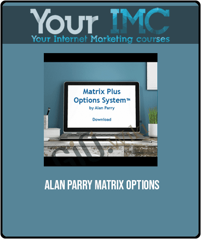 [Download Now] Alan Parry – Matrix Options