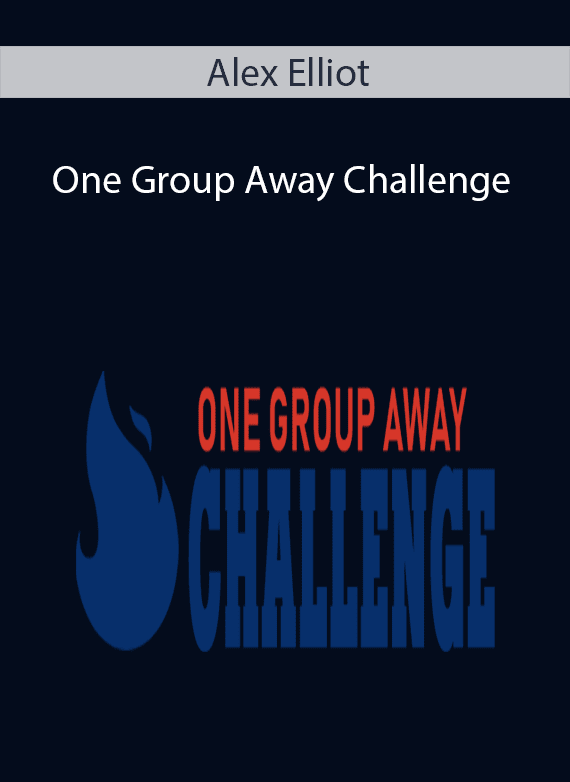 Alex Elliot - One Group Away Challenge