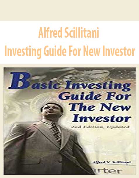 Alfred Scillitani – Investing Guide For New Investor