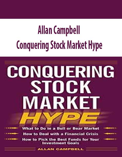 Allan Campbell – Conquering Stock Market Hype