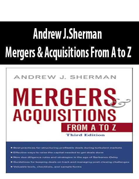 Andrew J.Sherman – Mergers & Acquisitions From A to Z