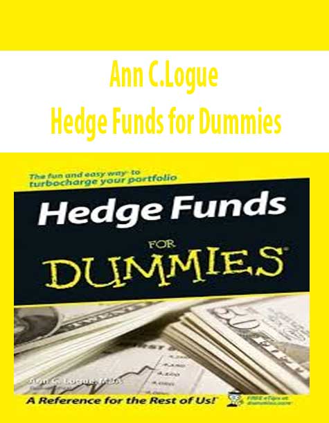 Ann C.Logue – Hedge Funds for Dummies