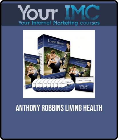 [Download Now] Anthony Robbins - Living Health
