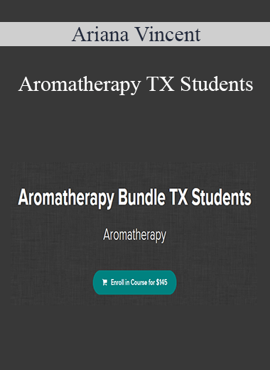 Ariana Vincent - Aromatherapy TX Students