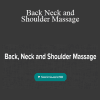 Ariana Vincent - Back Neck and Shoulder Massage