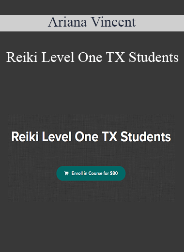 Ariana Vincent - Reiki Level One TX Students
