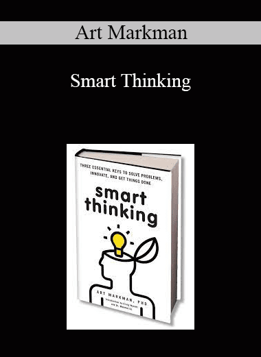 Art Markman - Smart Thinking