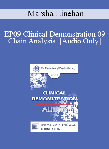 [Audio Download] EP09 Clinical Demonstration 09 - Chain Analysis - Marsha Linehan