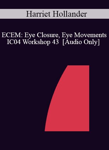 [Audio Download] IC04 Workshop 43 - ECEM: Eye Closure