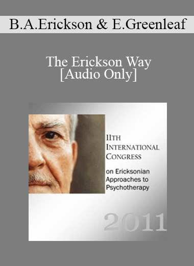 [Audio Download] IC11 Pre-Conference 04 - The Erickson Way: Telling Stories Where They Belong - Betty Alice Erickson and Eric Greenleaf