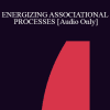 [Audio Download] IC94 Clinical Demonstration 16 - ENERGIZING ASSOCIATIONAL PROCESSES - Brent Geary