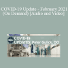 Peter Gulick DO - COVID-19 Update - February 2021 (On Demand)