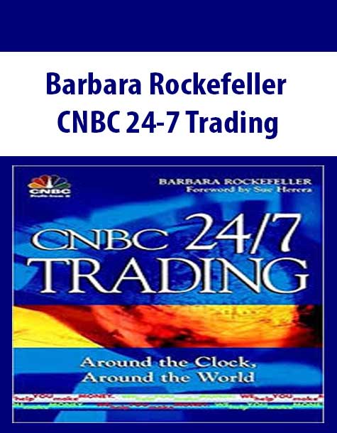 Barbara Rockefeller – CNBC 24-7 Trading