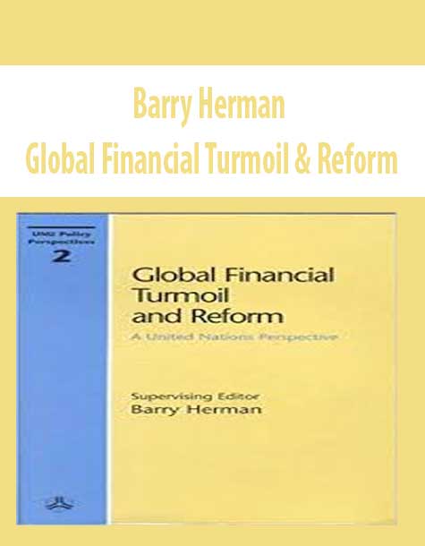 Barry Herman – Global Financial Turmoil & Reform