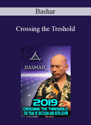 Bashar - Crossing the Treshold
