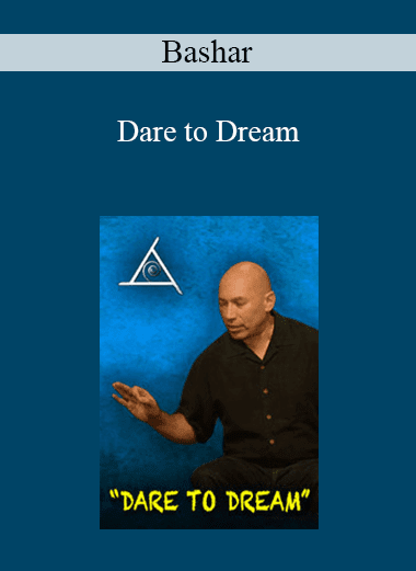 Bashar - Dare to Dream