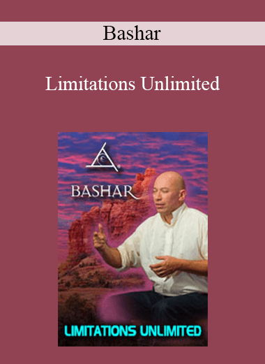 Bashar - Limitations Unlimited