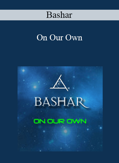 Bashar - On Our Own