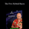Bashar - The Five Hybrid Races