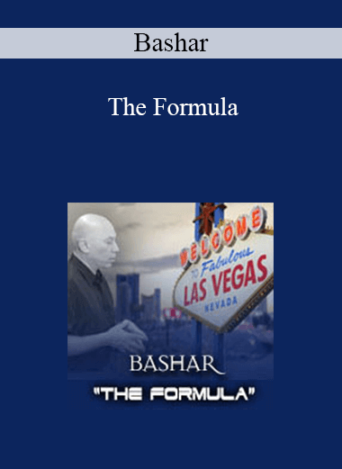 Bashar - The Formula