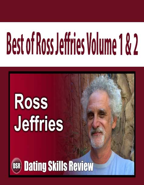 [Download Now] Best of Ross Jeffries Volume 1 & 2