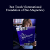 Bio-Touch - 'Just Touch' (International Foundation of Bio-Magnetics)