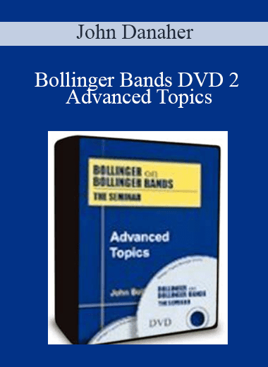 Bollinger Bands DVD 2 - Advanced Topics - John Bollinger