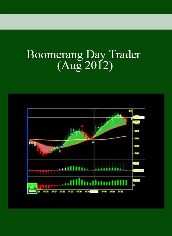 [Download Now] Boomerang Day Trader (Aug 2012)